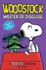 Woodstock: Master of Disguise - A Peanuts Collection (Paperback) - Charles M Schulz Photo