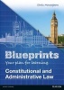 Blueprints: Constitutional and Administrative Law (Paperback) - Chris Monaghan Photo