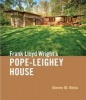 Frank Lloyd Wright's Pope-Leighey House (Hardcover) - Steven M Reiss Photo