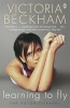 Learning to Fly (Paperback) - Victoria Beckham Photo