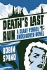 Death's Last Run - A Clare Vengel Undercover Novel (Paperback) - Robin Spano Photo