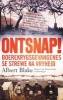 Ontsnap - Boerekrygsgevangenes Se Strewe Na Vryheid (Afrikaans, Paperback) - Albert Blake Photo