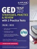 GED Test 2017 Strategies, Practice & Review with 2 Practice Tests - Online + Book (Paperback) - Caren Van Slyke Photo