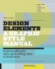 Design Elements - Understanding the Rules and Knowing When to Break Them (Paperback, 2nd updated and expanded ed.) - Timothy Samara Photo