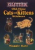 Glitter Old-Time Cats and Kittens Stickers (Staple bound) - Maggie Kate Photo