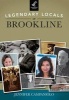 Legendary Locals of Brookline (Paperback) - Jennifer Campaniolo Photo