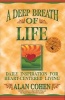 A Deep Breath of Life - Daily Inspiration for Heart-centered Living (Paperback) - Alan Cohen Photo