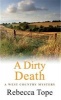 A Dirty Death (Paperback) - Rebecca Tope Photo