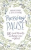 Pressing Pause - 100 Quiet Moments for Moms to Meet with Jesus (Standard format, CD) - Karen Ehman Photo