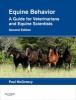 Equine Behavior - A Guide for Veterinarians and Equine Scientists (Hardcover, 2nd Revised edition) - Paul McGreevy Photo