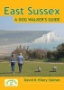 East Sussex a Dog Walker's Guide (Paperback) - David Staines Photo