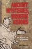 Ancient Mysteries, Modern Visions - The Magnetic Life of Agriculture (Paperback) - Philip S Callahan Photo