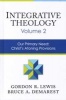 Integrative Theology, Volume 2 - Our Primary Need : Christ's Atoning Provisions (Hardcover) - Gordon R Lewis Photo