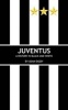 Juventus: A History in Black and White (Paperback) - Adam Digby Photo