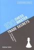 100 Chess Master Trade Secrets - Chess Tactics from Sacrifices to Endgames (Paperback) - Andrew Soltis Photo