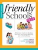 Friendly Schools Plus Friendly Families - A Parents' Guide to Dealing with and Preventing Bullying and Cyberbullying (Paperback) - Erin Erceg Photo