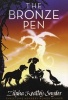 The Bronze Pen (Paperback, Reprint) - Zilpha Keatley Snyder Photo