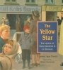 The Yellow Star - The Legend of King Christian X of Denmark (Hardcover, 1st ed) - Carmen Agra Deedy Photo