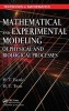 Mathematical and Experimental Modeling of Physical and Biological Processes (Hardcover) - HT Banks Photo