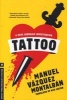 Tattoo (Paperback) - Manuel Vazquez Montalban Photo