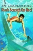 Shark Beneath the Reef (Paperback) - Jean Craighead George Photo