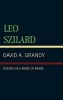 Leo Szilard - Science as a Mode of Being (Hardcover, New) - David A Grandy Photo