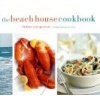 The Beach House Cookbook (Paperback) - Barbara Scott Goodman Photo