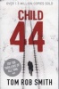 Child 44, 44 (Paperback, Re-issue) - Tom Rob Smith Photo