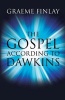 The Gospel According to Dawkins (Paperback) - Graeme Finlay Photo