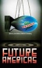 Future Americas (Paperback) - Martin Harry Greenberg Photo