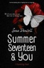 Summer Seventeen and You (Paperback) - Sara Daniell Photo