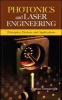 Photonics and Laser Engineering - Principles, Devices, and Applications (Hardcover) - Alphan Sennaroglu Photo