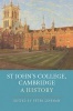 St John's College, Cambridge: A History (Hardcover, New) - Peter Linehan Photo