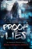 Proof of Lies (Paperback) - Diana Rodriguez Wallach Photo