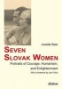 Seven Slovak Women - Portraits of Courage, Humanism, and Enlightenment (Paperback) - Josette Baer Photo