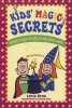 Kids' Magic Secrets - Simple Magic Tricks and Why They Work (Paperback) - Loris Bree Photo