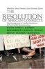 The Resolution of African Conflicts - The Management of Conflict Resolution and Post-Conflict Reconstruction (Paperback, Us and and and) - Alfred Nhema Photo