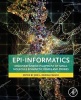 Epi-Informatics - Discovery and Development of Small Molecule Epigenetic Drugs and Probes (Paperback) - Jose Medina Franco Photo