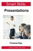 Smart Skills: Presentations (Paperback) - Frances Kay Photo