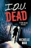 I.O.U. Dead - A Keno Kalder Mystery (Paperback) - Michelle Wan Photo