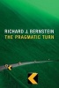 The Pragmatic Turn (Paperback) - Richard J Bernstein Photo