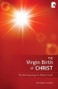 The Virgin Birth of Christ (Paperback) - Richard Shenk Photo