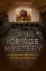 An Ice Age Mystery - Unearthing the Secrets of the Old Vero Site (Hardcover) - Rody L Johnson Photo