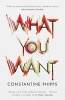 What You Want (Paperback) - Constantine Phipps Photo