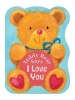 Teddy Bear Says I Love You (Board book) - Suzy Senior Photo