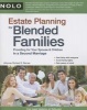 Estate Planning for Blended Families - Providing for Your Spouse & Children in a Second Marriage (Paperback) - Richard E Barnes Photo