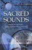 Sacred Sounds - Transformation Through Music and Word (Paperback) - Ted Andrews Photo