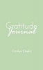 Gratitude Journal (Paperback) - Carolyn Clarke Photo