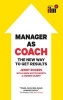 Manager to Coach: The New Way to Get Results (Paperback) - Jenny Rogers Photo