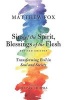 Sins of the Spirit, Blessings of the Flesh - Transforming Evil in Soul and Society (Paperback) - Matthew Fox Photo